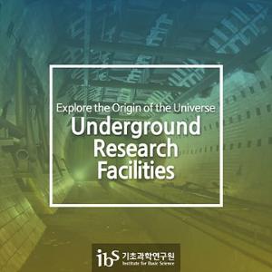 Underground Research Facilities to Explore the Origin of the Universe