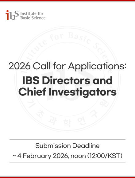 2026 Call for Applications: IBS Directors and Chief Investigators